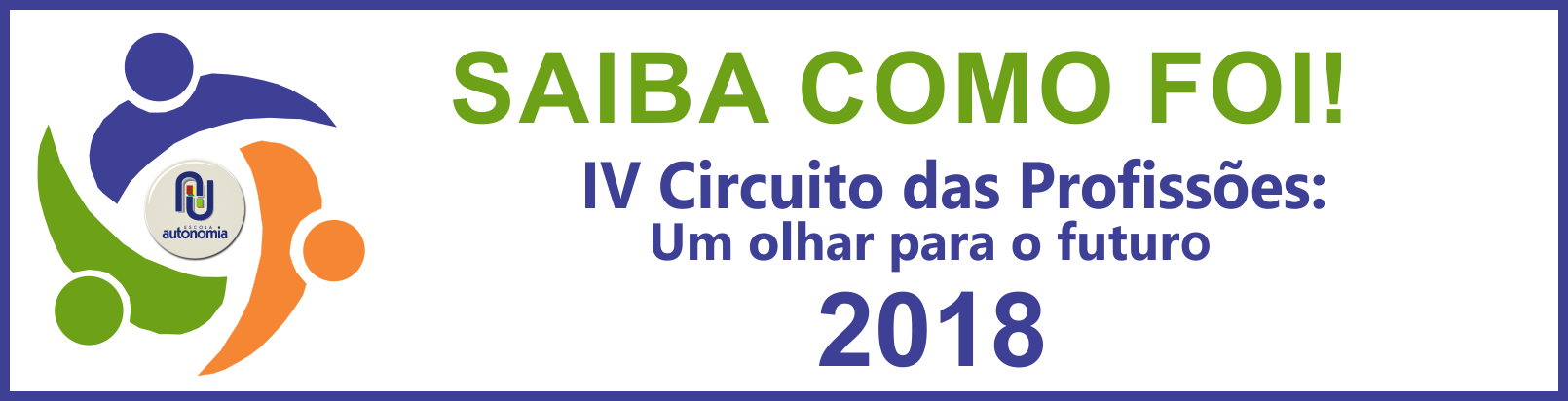 Saiba como foi Circuito das Profissões vem aí